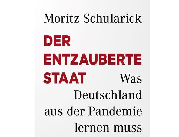 Buch "Der entzauberte Staat - Was Deutschland aus der Pandemie lernen muss"