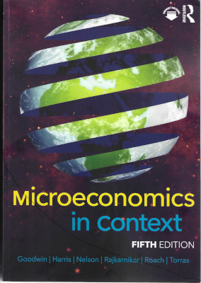 Neva Goodwin et al. Microeconomics in context